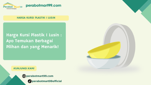 harga kursi plastik 1 lusin 24
